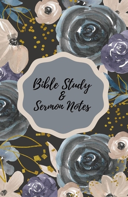 Bible Study & Sermon Notes 1678094099 Book Cover