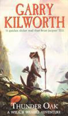 Thunder Oak (The Welkin Weasels #1) B004K6ME6S Book Cover