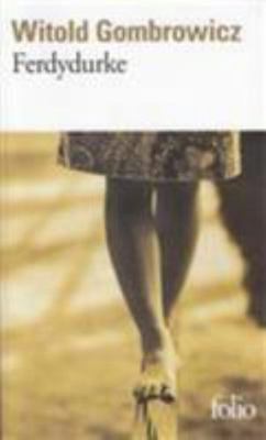 Ferdydurke [French] 2070405710 Book Cover