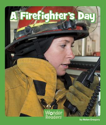 A Firefighter's Day 1476523622 Book Cover