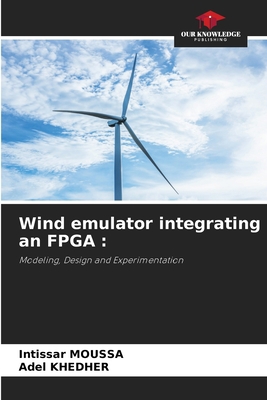 Wind emulator integrating an FPGA 6204132369 Book Cover