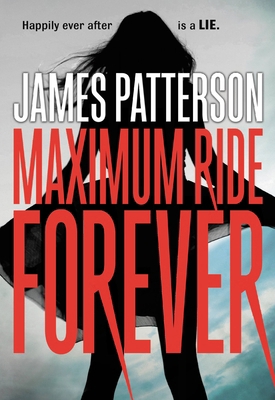 Maximum Ride Forever 0316207489 Book Cover