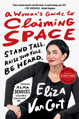 A Woman's Guide to Claiming Space: Stand Tall. ... 1523004185 Book Cover