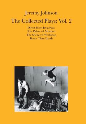 Jeremy Johnson: The Collected Plays Vol 2: Volu... 1479741825 Book Cover