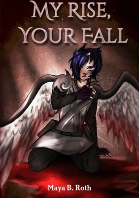 My Rise, Your Fall 0244041342 Book Cover