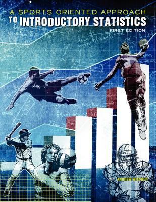 A Sports-Oriented Approach to Introductory Stat... 1609272897 Book Cover