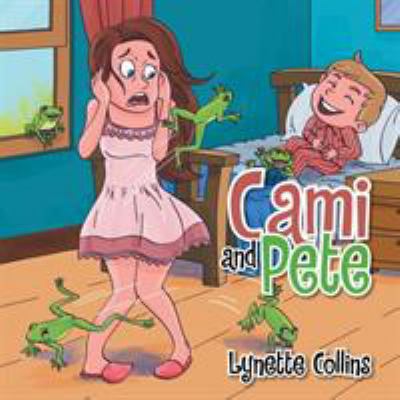 Cami and Pete 1524522422 Book Cover