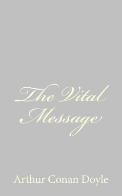 The Vital Message 1484824571 Book Cover