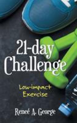 21-Day Challenge: Low-Impact Exercise 1480879371 Book Cover