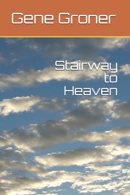 Stairway to Heaven 1985026538 Book Cover