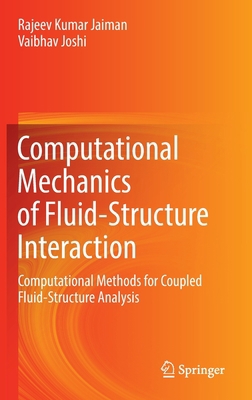 Computational Mechanics of Fluid-Structure Inte... 9811653542 Book Cover