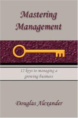 Mastering Management 1425760058 Book Cover