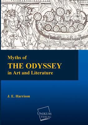 Myths of the Odyssey in Art and Literature 3845722355 Book Cover