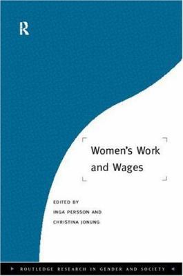 Women's Work and Wages 0415149037 Book Cover