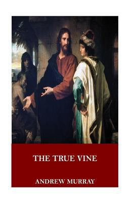 The True Vine 1546773738 Book Cover