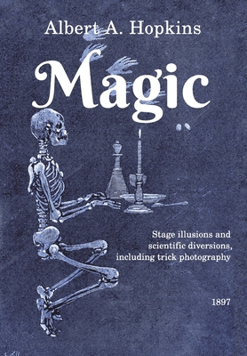 Magic: Stage Illusions and Scientific Diversion... B08C7DTYPF Book Cover