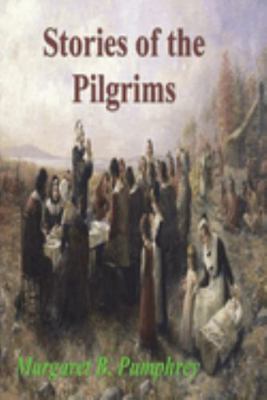 Stories of the Pilgrims 1773239104 Book Cover