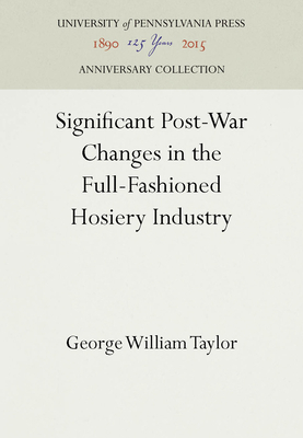 Significant Post-War Changes in the Full-Fashio... 1512820768 Book Cover