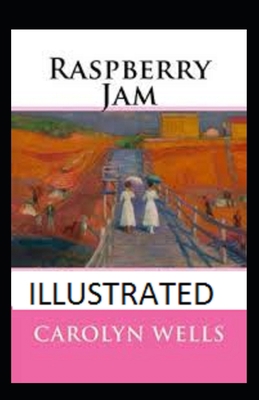 Paperback Raspberry Jam Illustrated Book