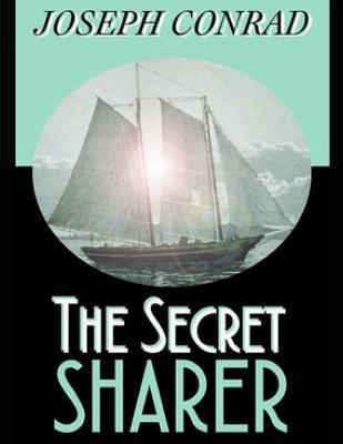 The Secret Sharer (Annotated) 1797919830 Book Cover