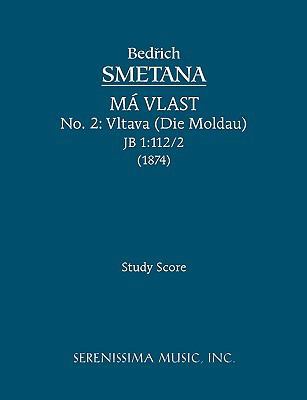 Vltava (Die Moldau), JB 1: 112/2: Study score 1932419977 Book Cover