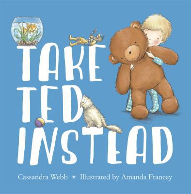 Take Ted Instead 1610676181 Book Cover