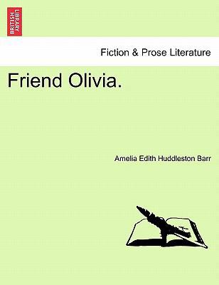 Friend Olivia. 1241208425 Book Cover