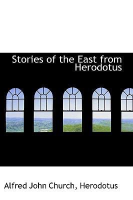 Stories of the East from Herodotus 1103613332 Book Cover