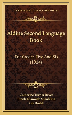 Aldine Second Language Book: For Grades Five an... 1164776371 Book Cover