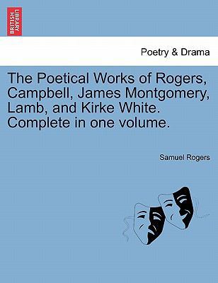 The Poetical Works of Rogers, Campbell, James M... 1241137706 Book Cover