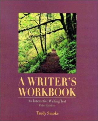 A Writer's Workbook: An Interactive Writing Text 0521658004 Book Cover