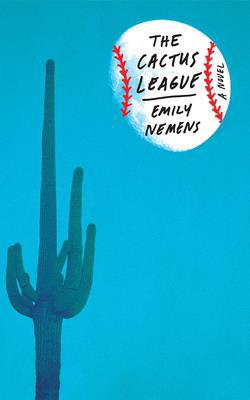 The Cactus League 1799726630 Book Cover