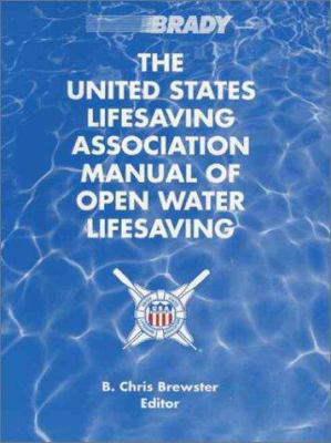 United States Lifesaving Association Manual of ... 0835949192 Book Cover