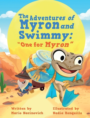 The Adventures of Myron and Swimmy: "One for My... B0DB3KYWN7 Book Cover