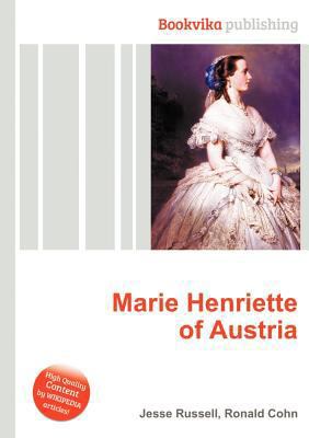 Marie Henriette of Austria 5512697927 Book Cover