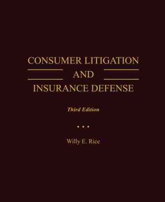 Consumer Litigation and Insurance Defense 1634870956 Book Cover
