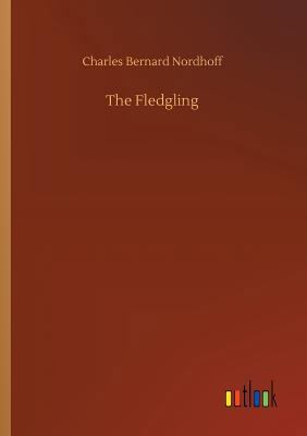 The Fledgling 3734047501 Book Cover