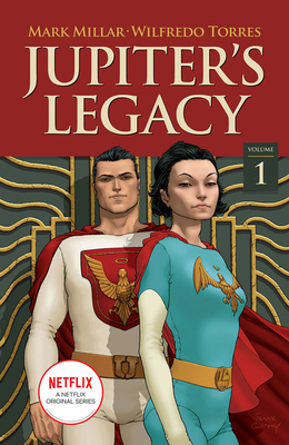 Jupiter's Legacy, Volume 1 (Netflix Edition) 1534318100 Book Cover