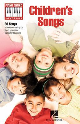 Children's Songs (Piano Chord Songbook) 1423490592 Book Cover