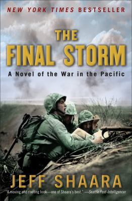 The Final Storm: A Novel of World War II in the... 0345526430 Book Cover