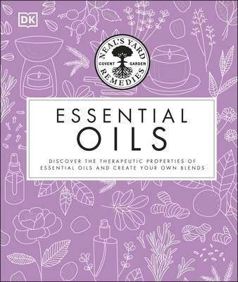 Neals Yard Remedies Essential Oils 0241273099 Book Cover