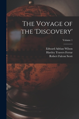 The Voyage of the 'discovery'; Volume 1 101658721X Book Cover
