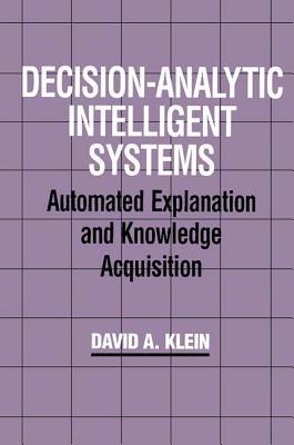 Decision-Analytic Intelligent Systems: Automate... 1138876267 Book Cover