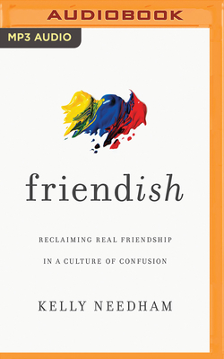 Friend-Ish: Reclaiming Real Friendship in a Cul... 1978677073 Book Cover