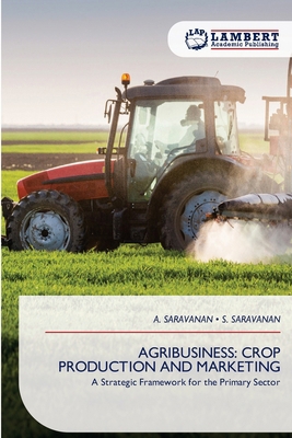 Agribusiness: Crop Production and Marketing 6209594379 Book Cover