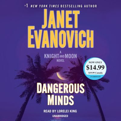 Dangerous Minds: A Knight and Moon Novel 0525634916 Book Cover