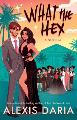 What the Hex: : A Paranormal Rom-Com Novella 1641972416 Book Cover