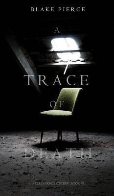 A Trace of Death (a Keri Locke Mystery--Book #1) 163291929X Book Cover