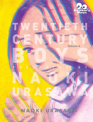 20th Century Boys: The Perfect Edition, Vol. 6 142159966X Book Cover