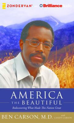 America the Beautiful: Rediscovering What Made ... 152260944X Book Cover